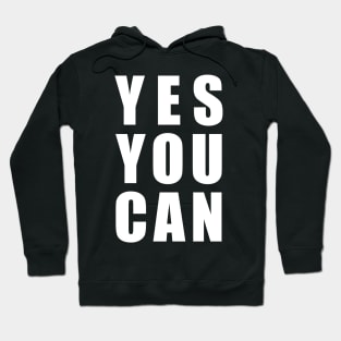 Yes you can Hoodie